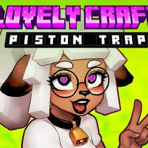 Lovely Craft Piston Trap